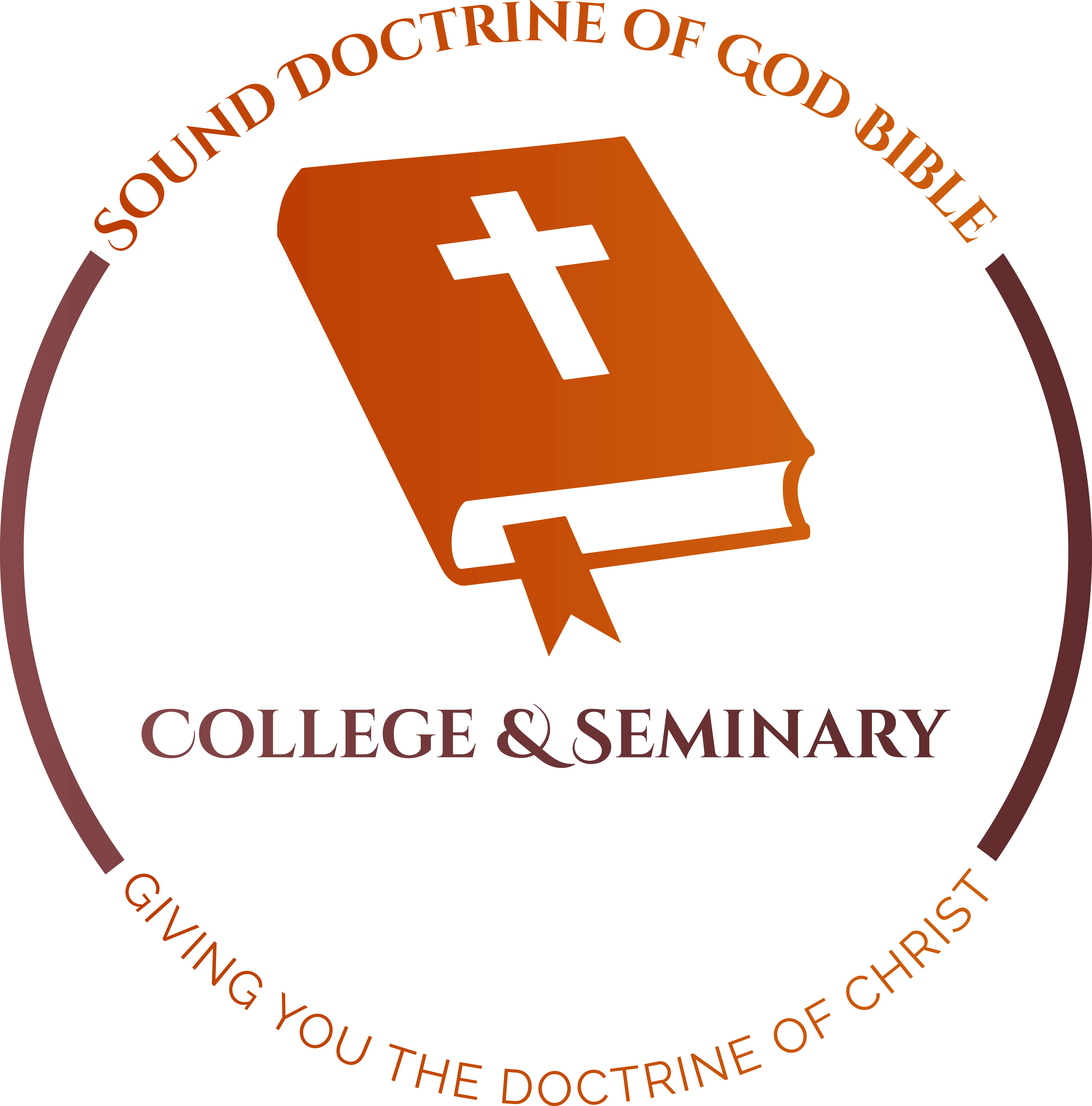 Sound Doctrine of God Bible College & Seminary